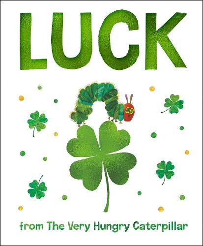 Luck from The Very Hungry Caterpillar  by Eric Carle at Abbey's Bookshop, 