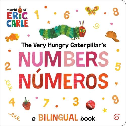 The Very Hungry Caterpillar's Numbers / Números: A Bilingual Book  by Eric Carle at Abbey's Bookshop, 
