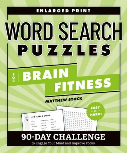 Word Search Puzzles for Brain Fitness: 90-Day Challenge to Engage Your Mind and Improve Focus  by Matthew Stock at Abbey's Bookshop, 