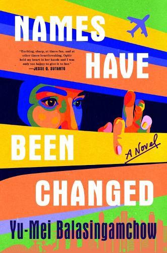 Names Have Been Changed  by Yu-Mei Balasingamchow at Abbey's Bookshop, 