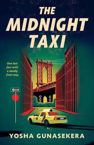 The Midnight Taxi  by Yosha Gunasekera at Abbey's Bookshop, 