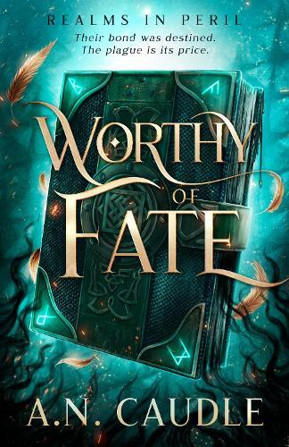 Worthy of Fate  by A. N. Caudle at Abbey's Bookshop, 