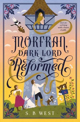 Morfran, Dark Lord Reformed  by S. B. West at Abbey's Bookshop, 