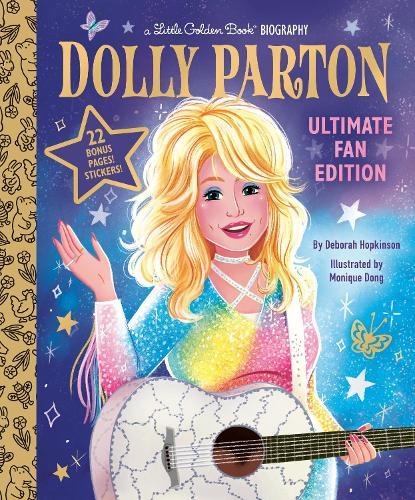 Dolly Parton Ultimate Fan Edition Little Golden Book Biography: 22 Bonus Pages! Stickers!  by Deborah Hopkinson at Abbey's Bookshop, 