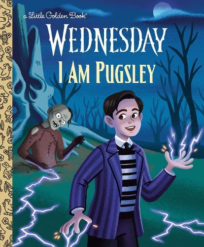 I Am Pugsley (Wednesday)  by Golden Books at Abbey's Bookshop, 