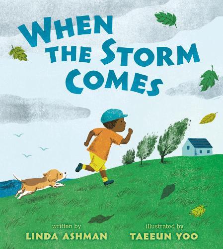 When the Storm Comes  by Linda Ashman at Abbey's Bookshop, 