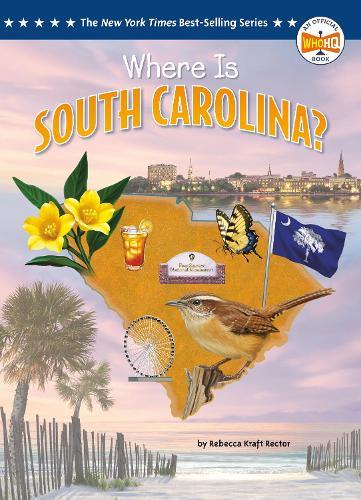 Where Is South Carolina?  by Rebecca Kraft Rector at Abbey's Bookshop, 