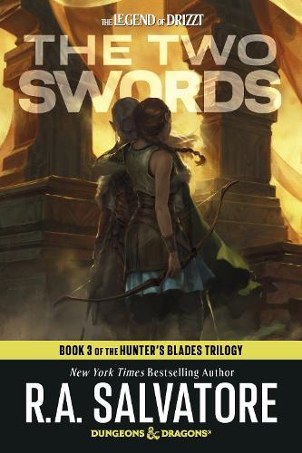 The Two Swords: Dungeons & Dragons: Book 3 of The Hunter's Blades Trilogy  by R.A. Salvatore at Abbey's Bookshop, 