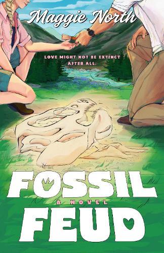Fossil Feud: A Novel  by Maggie North at Abbey's Bookshop, 
