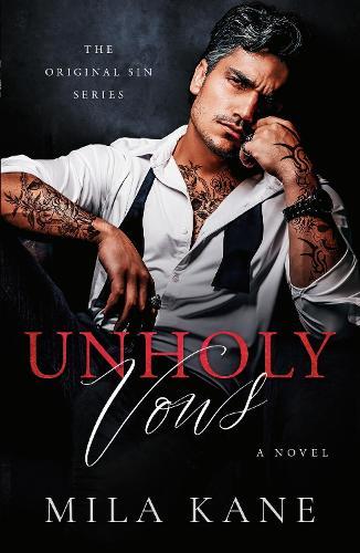 Unholy Vows: A Dark Mafia Romance  by Mila Kane at Abbey's Bookshop, 
