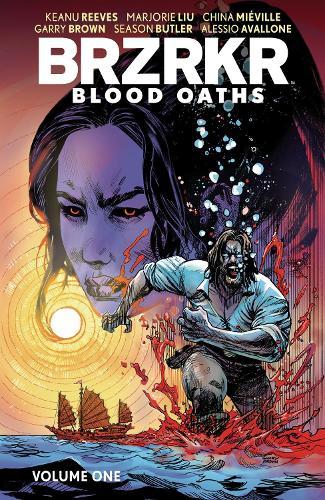 BRZRKR: Blood Oaths Vol. 1  by Keanu Reeves at Abbey's Bookshop, 
