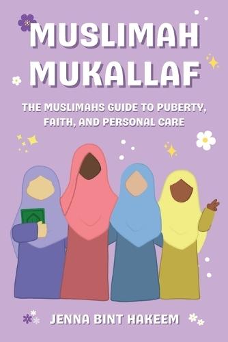 Muslimah Mukallaf  by Jenna Bint Hakeem at Abbey's Bookshop, 