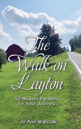 The Walk on Layton  by Jo Ann Walczak at Abbey's Bookshop, 