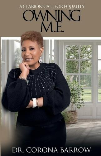 Owning My Existence: A Clarion Call for Equality  by Corona Barrow at Abbey's Bookshop, 