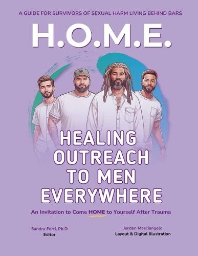Healing Outreach To Men Everywhere (H.O.M.E.)  by Sandra Forti at Abbey's Bookshop, 
