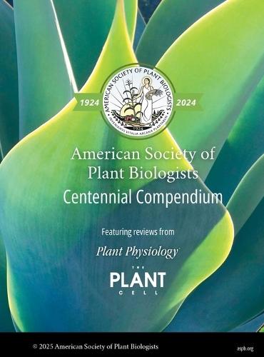 American Society of Plant Biologists Centennial Compendium: In celebration of 100 years of ASPB  by Brian Larkins at Abbey's Bookshop, 