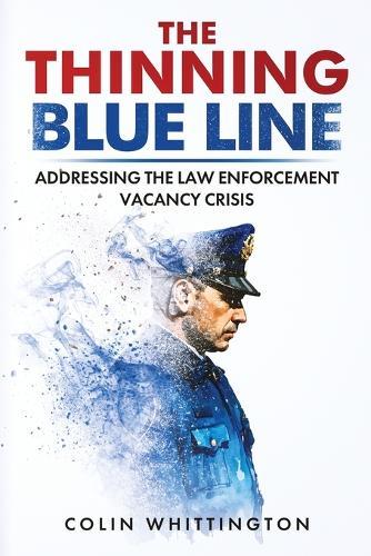 The Thinning Blue Line  by Colin Whittington at Abbey's Bookshop, 