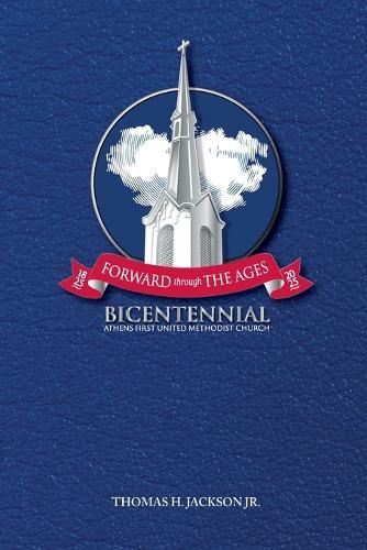 Forward Through the Ages  by Thomas H Jackson, Jr at Abbey's Bookshop, 