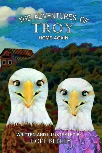 The Adventures of Troy Home Again  by Hope Kelley at Abbey's Bookshop, 