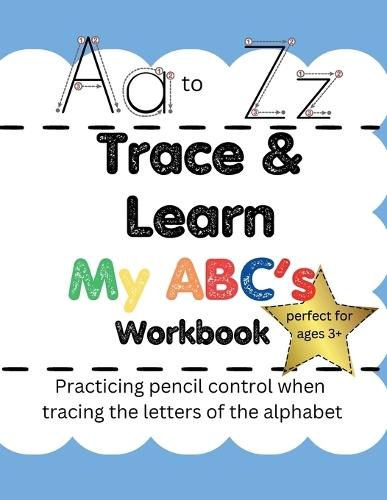 Trace & Lean My ABC's Workbook  by Evie Sutherland at Abbey's Bookshop, 