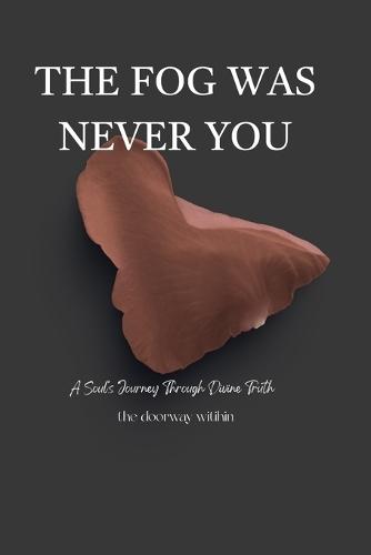 The Fog Was Never You  by Zeena Dean at Abbey's Bookshop, 