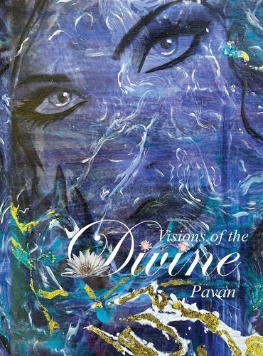 Visions Of The Divine: Artwork Inspired by Hindu Mythology, By Pavan  by Pavan Bhatia at Abbey's Bookshop, 