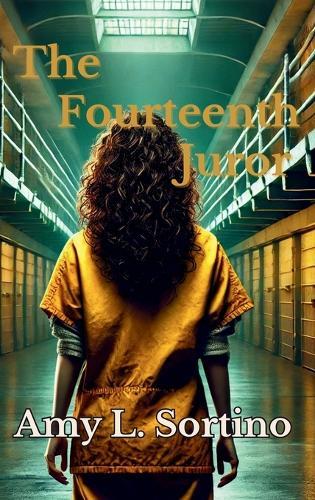 The Fourteenth Juror  by Amy Sortino at Abbey's Bookshop, 