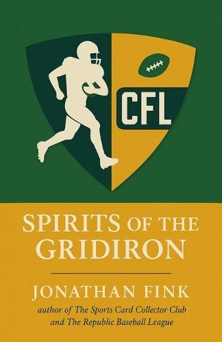Spirits of the Gridiron  by Jonathan a Fink at Abbey's Bookshop, 