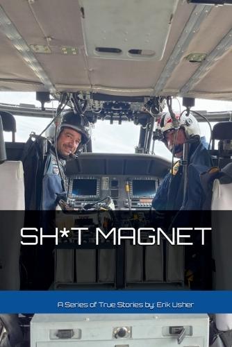 Sh*t Magnet  by Erik Usher at Abbey's Bookshop, 
