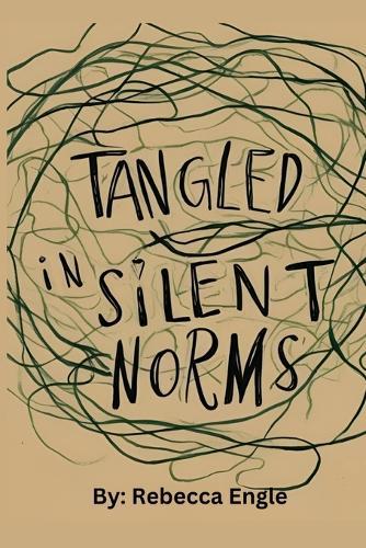 Tangled In Silent Norms  by Rebecca Alice Engle at Abbey's Bookshop, 