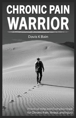 Chronic Pain Warrior