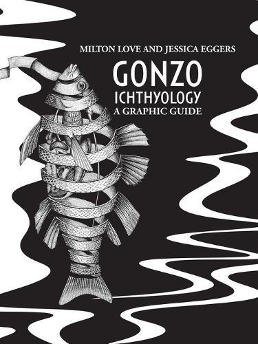 Gonzo Ichthyology - A Graphic Guide