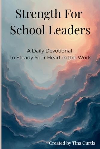 Leading for Tomorrow's Schools Today