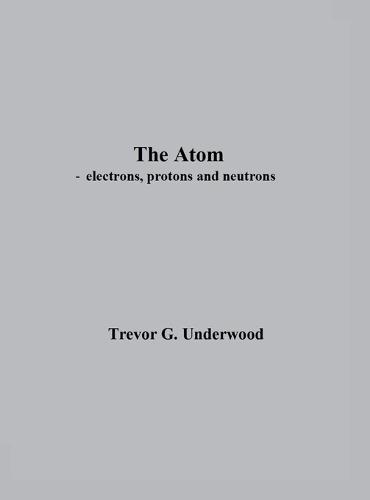 Atoms & Rays: An Introduction to Modern Views on Atomic Structure & Radiation