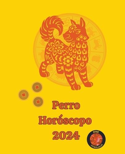 Perro Horóscopo 2024  by Alina a Rubi at Abbey's Bookshop, 