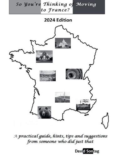 So You're Thinking of Moving to France  by David Sontag at Abbey's Bookshop, 
