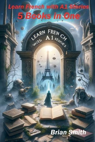 Learn French with A1 Stories  by Brian Smith at Abbey's Bookshop, 