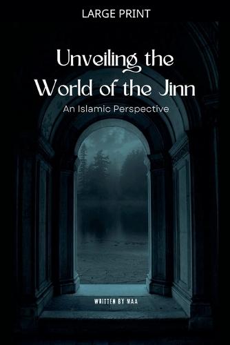 Islam's Quantum Question: Reconciling Muslim Tradition and Modern Science