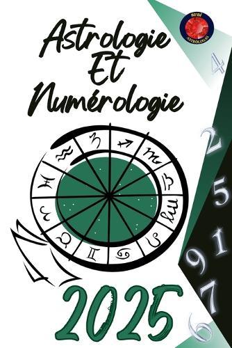 Astrologie Et Numérologie 2025  by Alina Rubi at Abbey's Bookshop, 