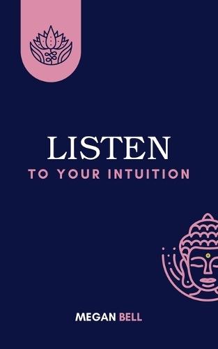 Listen to Your Intuition  by Megan Bell at Abbey's Bookshop, 