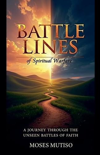 Battle Lines of Spiritual Warfare  by Moses Mutiso at Abbey's Bookshop, 