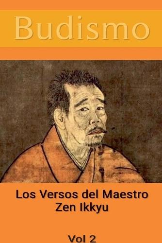 Budismo: Los Versos del Maestro Zen Ikkyu, Vol 2  by Dhamma Buddha at Abbey's Bookshop, 
