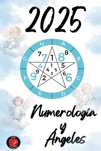 Numerología y Ángeles 2025  by Alina Rubi at Abbey's Bookshop, 