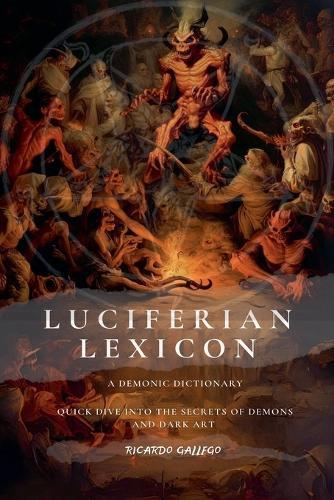 Luciferian Lexicon  by Ricardo Gallego at Abbey's Bookshop, 
