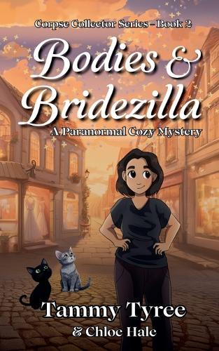 Bodies & Bridezilla  by Tammy Tyree at Abbey's Bookshop, 