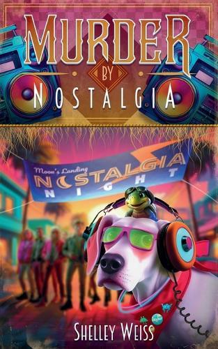 Murder by Nostalgia  by Shelley Weiss at Abbey's Bookshop, 