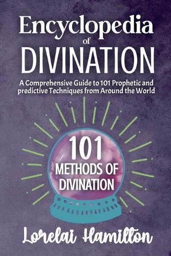 Encyclopedia of Divination  by Lorelai Hamilton at Abbey's Bookshop, 
