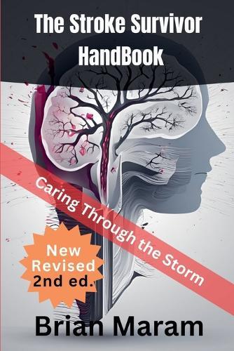 The Stroke Survivor HandBook  by Brian Maram at Abbey's Bookshop, 