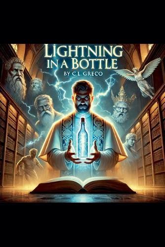 Lightning in a Bottle  by C L Greco at Abbey's Bookshop, 