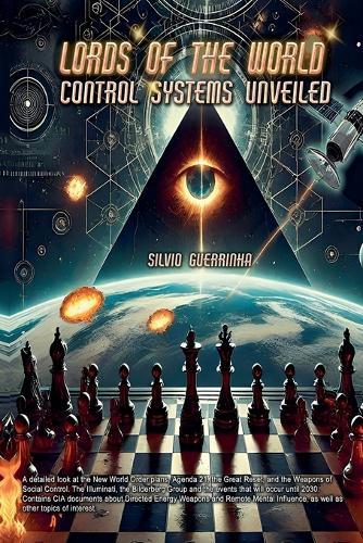 Lords of The World- Control Systems Unveiled  by Silvio Guerrinha at Abbey's Bookshop, 